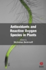 Image for Antioxidants and reactive oxygen species in plants