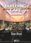 Image for Building care