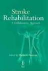 Image for Stroke rehabilitation: a collaborative approach