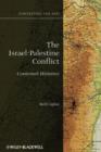 Image for The Israel-Palestine conflict  : contested histories