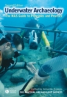 Image for Archaeology underwater  : the NAS guide to principles and practice
