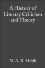 Image for A history of literary criticism and theory  : from Plato to the present