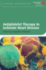 Image for Antiplatelet Therapy In Ischemic Heart Disease