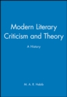 Image for Modern literary criticism and theory  : a history