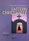 Image for The Blackwell Companion to Eastern Christianity