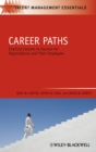Image for Career paths  : charting courses to success for organizations and their employees
