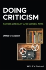 Image for Doing criticism  : across literary and screen arts