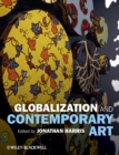 Image for Globalization and Contemporary Art
