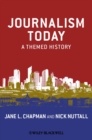 Image for Journalism today  : a themed history