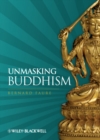 Image for Unmasking Buddhism