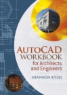 Image for AutoCAD workbook for architects and engineers