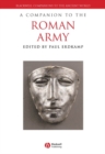 Image for A companion to the Roman army