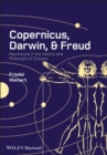 Image for Copernicus, Darwin, and Freud