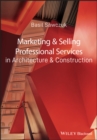 Image for Marketing and Selling Professional Services in Architecture and Construction