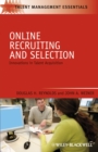 Image for Online recruiting and selection  : innovations in talent acquisition