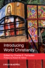 Image for Introducing World Christianity