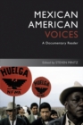 Image for Mexican American voices  : a documentary reader