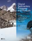 Image for Glacial Sedimentary Processes and Products