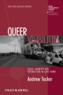 Image for Queer visibilities  : space, identity, and interaction in Cape Town