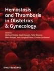 Image for Hemostasis and Thrombosis in Obstetrics and Gynecology