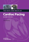 Image for The Nuts and Bolts of Cardiac Pacing