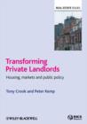 Image for Transforming private landlords  : housing, markets &amp; public policy