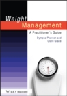 Image for Weight management  : a practitioner&#39;s guide