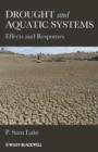 Image for Drought and aquatic systems  : effects and responses