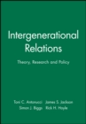 Image for Intergenerational relations  : theory, research and policy