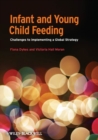 Image for Infant and young child feeding  : challenges to implementing a global strategy