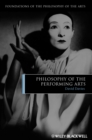 Image for Philosophy of the Performing Arts