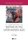 Image for A Companion to Britain in the Later Middle Ages