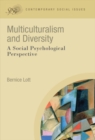 Image for Multiculturalism and diversity  : a social psychological perspective