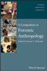Image for A Companion to Forensic Anthropology