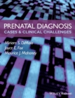 Image for Prenatal diagnosis  : cases and clinical challenges