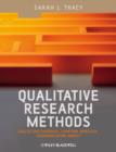 Image for Qualitative research methods  : collecting evidence, crafting analysis, communicating impact
