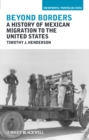 Image for Mexican immigration to the United States  : a history