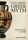 Image for Exploring Greek Myth