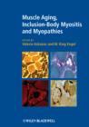 Image for Muscle Aging, Inclusion-Body Myositis and Myopathies