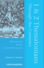 Image for 1 and 2 Thessalonians Through the Centuries