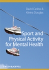 Image for Sport and Physical Activity for Mental Health