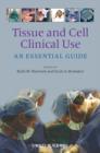 Image for Tissue and Cell Clinical Use