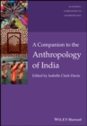 Image for A Companion to the Anthropology of India