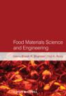 Image for Food Materials Science and Engineering