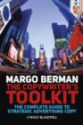 Image for The copywriter&#39;s toolkit  : the complete guide to strategic advertising copy