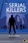 Image for Serial killers  : being and killing