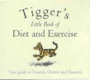Image for Tigger&#39;s little book of diet and exercise