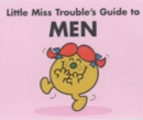 Image for Little Miss Trouble&#39;s guide to men