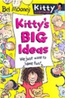 Image for Kitty&#39;s Big Ideas