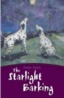 Image for The starlight barking  : more about the hundred and one dalmations